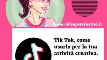 Come funziona Tik Tok e come puoi usarlo per promuovere la tua attività creativa